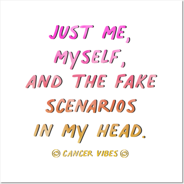 Cancer funny fake scenario quote quotes zodiac astrology signs horoscope Wall Art by Astroquotes